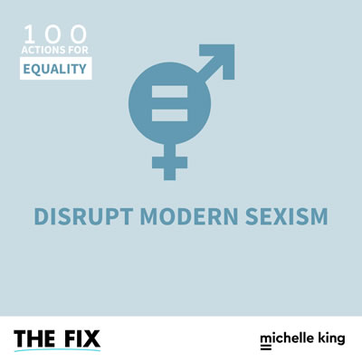 Disrupt Modern Sexism