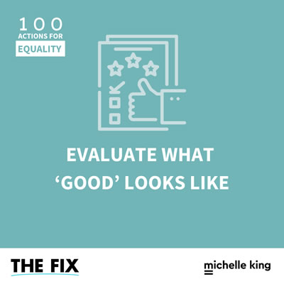 Evaluate What Good Looks Like