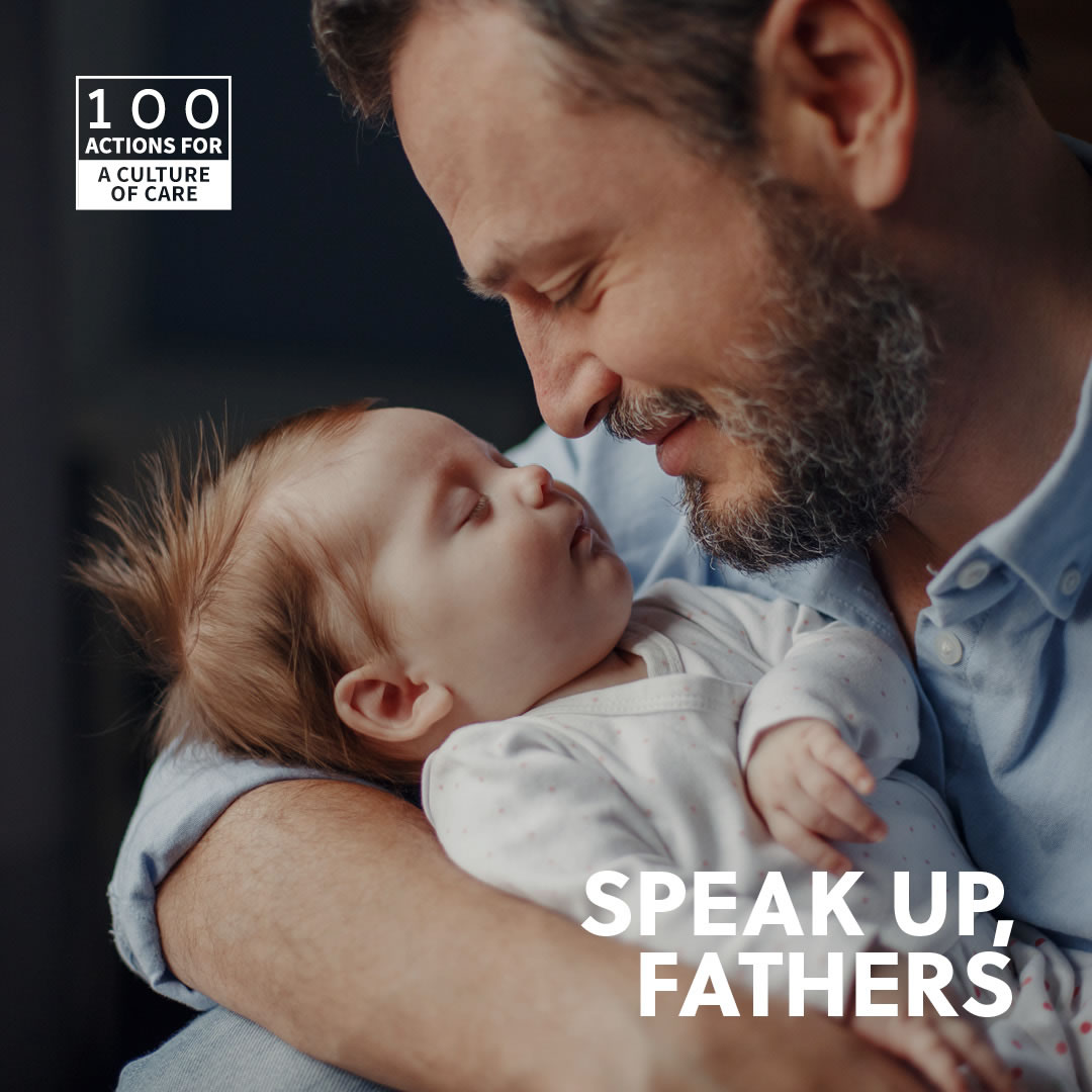 Speak up, fathers