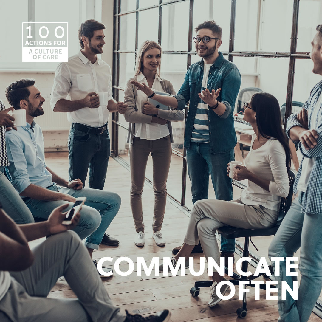 Communicate often