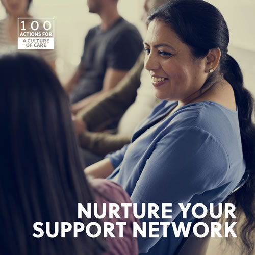 Nurture your support network