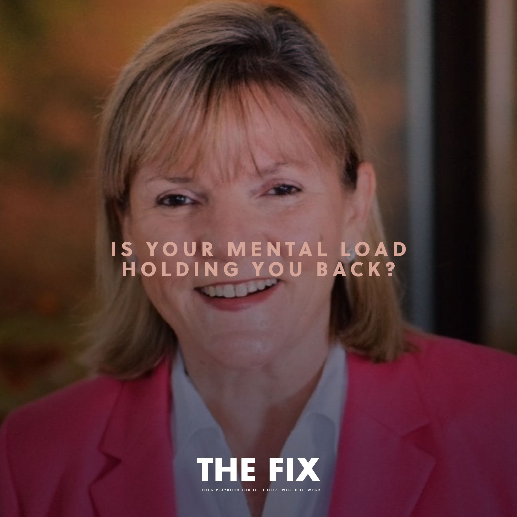 Is Your Mental Load Holding You Back?