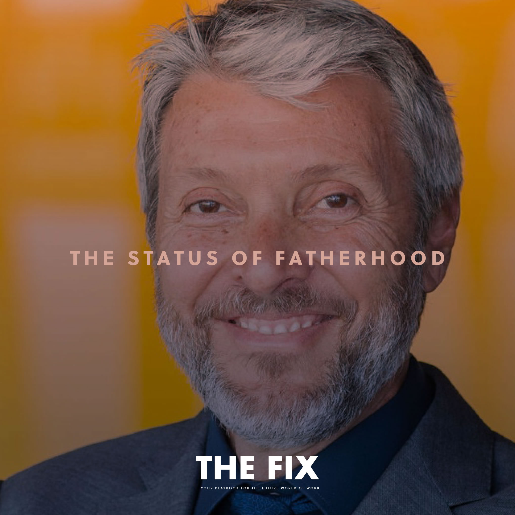 The Status of Fatherhood