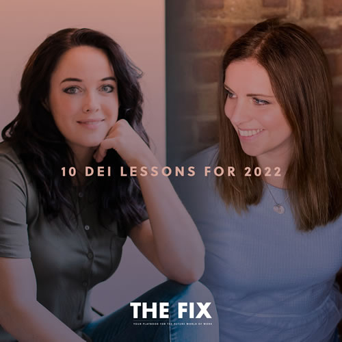 10 DEI Lessons for 2022