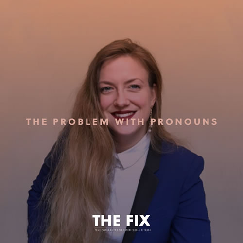 The Problem With Pronouns
