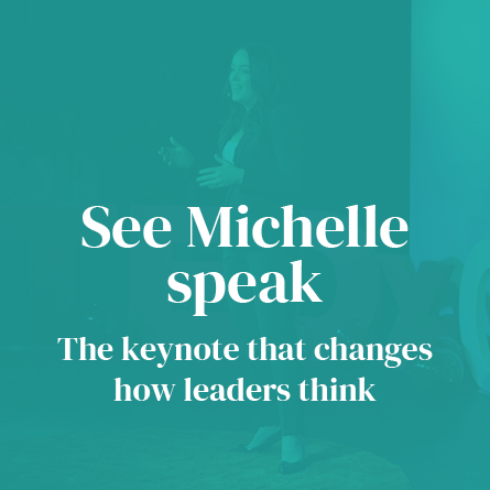 See Michelle speak. The keynote that changes how leaders think